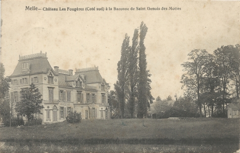 Melle - Château Les Fougères (Côté sud), à la Baronne de Saint Genois des Mottes.